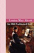 An old fashioned girl door Louisa May Alcott