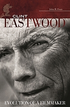 Clint Eastwood : evolution of a filmmaker