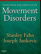 Principles and practice of movement disorders