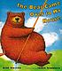 The bear came over to my house 著者：  Rick Walton 