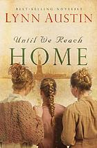 Until we reach home