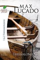 Books of 1 & 2 Thessalonians : transcendent living in a transient world