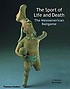 The sport of life and death : the Mesoamerican... by E  Michael Whittington