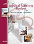 Medical assisting review : passing the CMA, RMA, and other exams