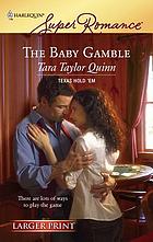 The baby gamble