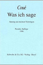 Was ich sage : Auszug aus meinen Vorträgen