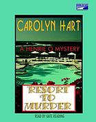 Resort to murder