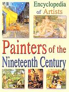 Encyclopedia of artists : painters of the nineteenth century