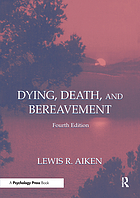 Dying, death, and bereavement