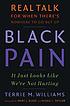 Black pain : it just looks like we're not hurting... by  Terrie M Williams 