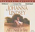 All I need is you von Johanna Lindsey