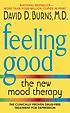 Feeling good : the new mood therapy