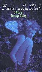 I was a teenage fairy