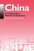 China : a historical and cultural dictionary