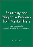 Spirituality and religion in recovery from mental illness