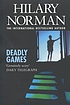 Deadly games von Hilary Norman
