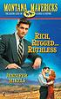 Rich, rugged, ruthless von Jennifer Mikels