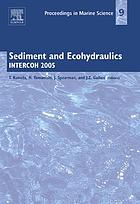 Sediment and ecohydraulics : INTERCOH 2005