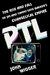 PTL : the rise and fall of jim and tammy faye... by JOHN WIGGER