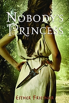 Nobody's princess by Esther M Friesner
