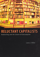 Reluctant capitalists : bookselling and the culture of consumption