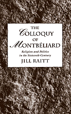 The colloquy of Montbéliard : religion and politics in the sixteenth century