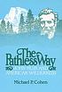 The pathless way : John Muir and American wilderness