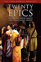 Twenty epics