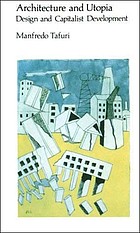 Architecture and utopia : design and capitalist development