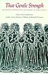 That gentle strength : historical perspectives on women in Christianity