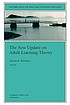The new update on adult learning theory by Sharan B Merriam