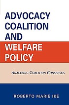 Advocacy coalition and welfare policy : analyzing coalition consensus