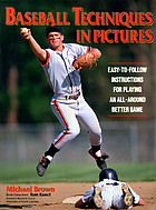 Baseball techniques in pictures