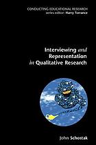 Interviewing and representation in qualitative research