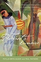 Inside Pierrot lunaire : performing the Sprechstimme in Schoenberg's masterpiece