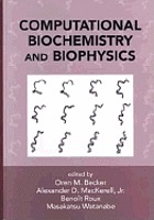 Computational biochemistry and biophysics