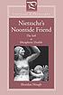 Nietzsche's noontide friend : the self as metaphoric... 著者： Sheridan Hough