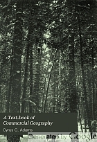 A text-book of commercial geography,