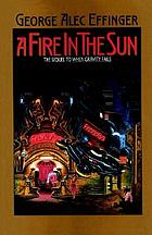 A fire in the sun