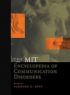 The MIT encyclopedia of communication disorders