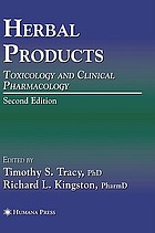 Herbal products : toxicology and clinical pharmacology