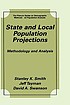 State and local population projections : methodology... von Stanley K Smith