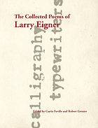 The collected poems of Larry Eigner