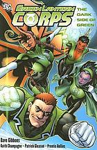 Green Lantern Corps : a darker shade of green
