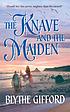 The knave and the maiden por Blythe Gifford