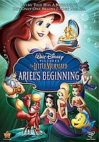 The little mermaid. / Ariel's beginning