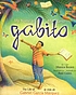 My name is Gabito : the life of Gabriel García... by  Monica Brown 
