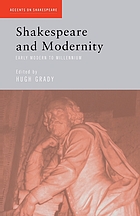 Shakespeare and modernity : early modern to millennium