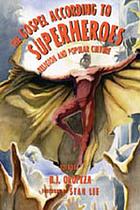 The Gospel according to superheroes : religion and pop culture