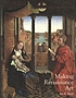 Making Renaissance art 著者：  Kim Woods 